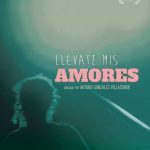 llevate-mis-amores