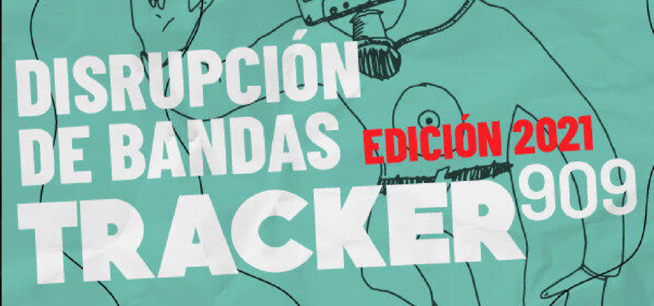 Disrupción de Bandas Tracker 909
