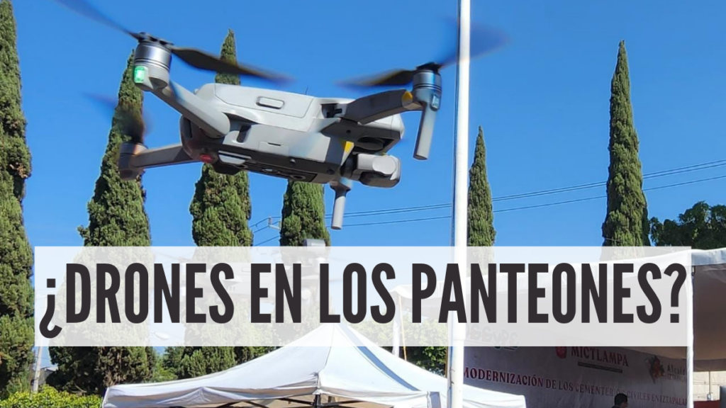 DRONES-PANTEONES-IZTAPALAPA-20