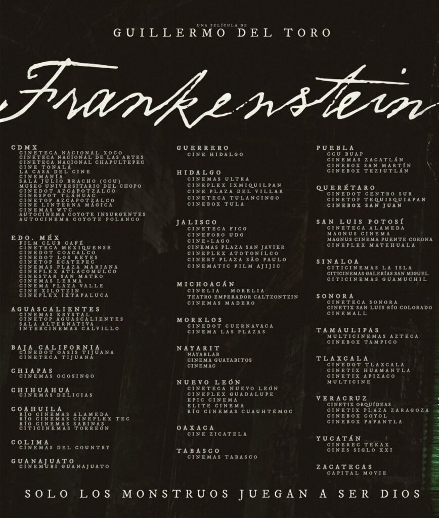 Lista completa de cines que proyectarán Frankenstein en México.