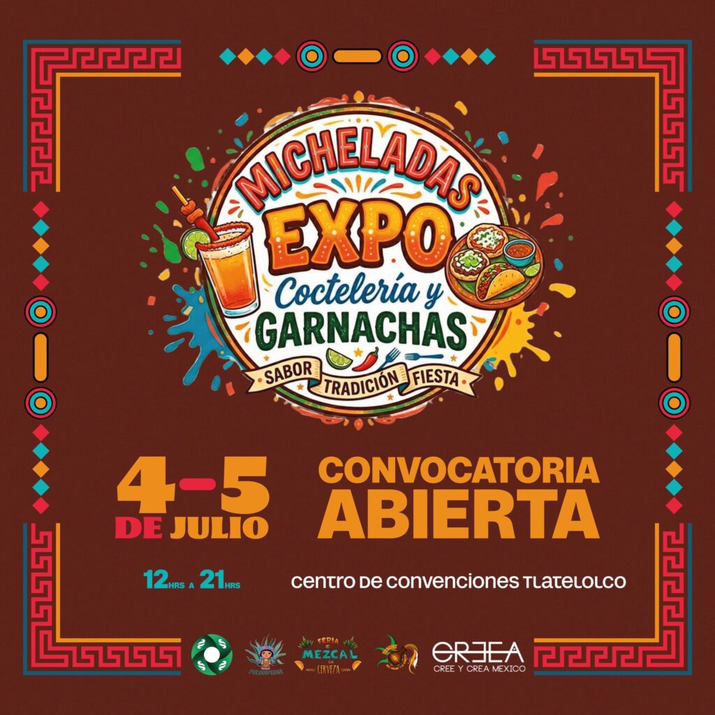 Lánzate a la Expo Michelada y Garnacha 2026. 