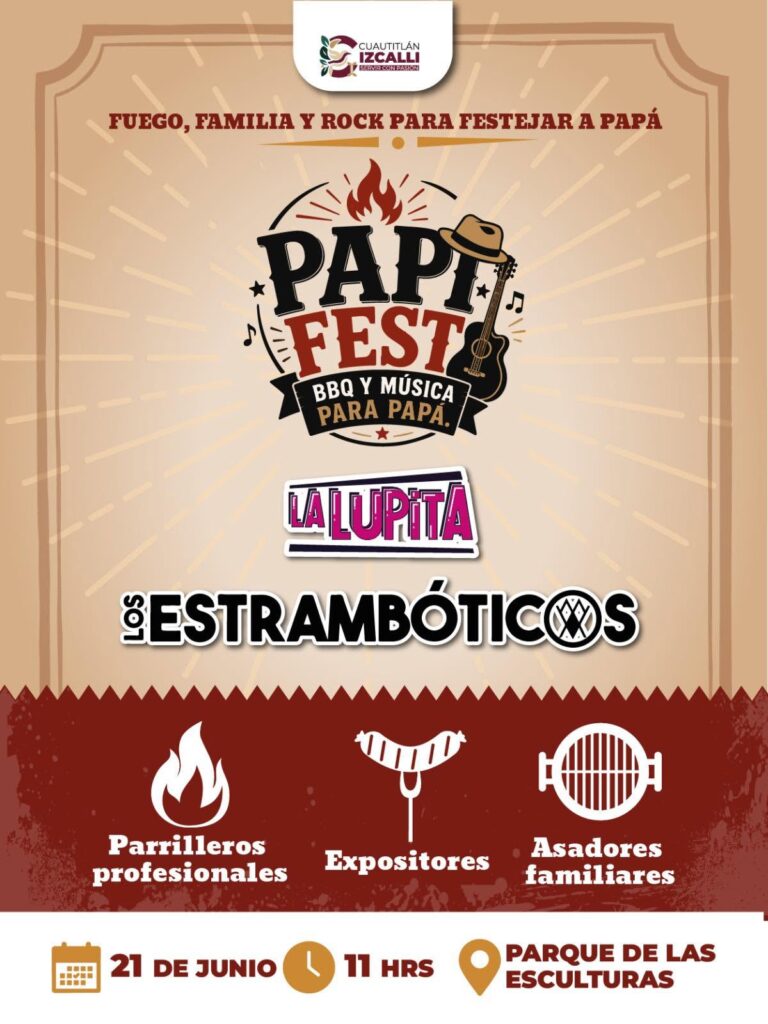 Lánzate con tu papá al Papi Fest en Cuautitlán Izcalli.
