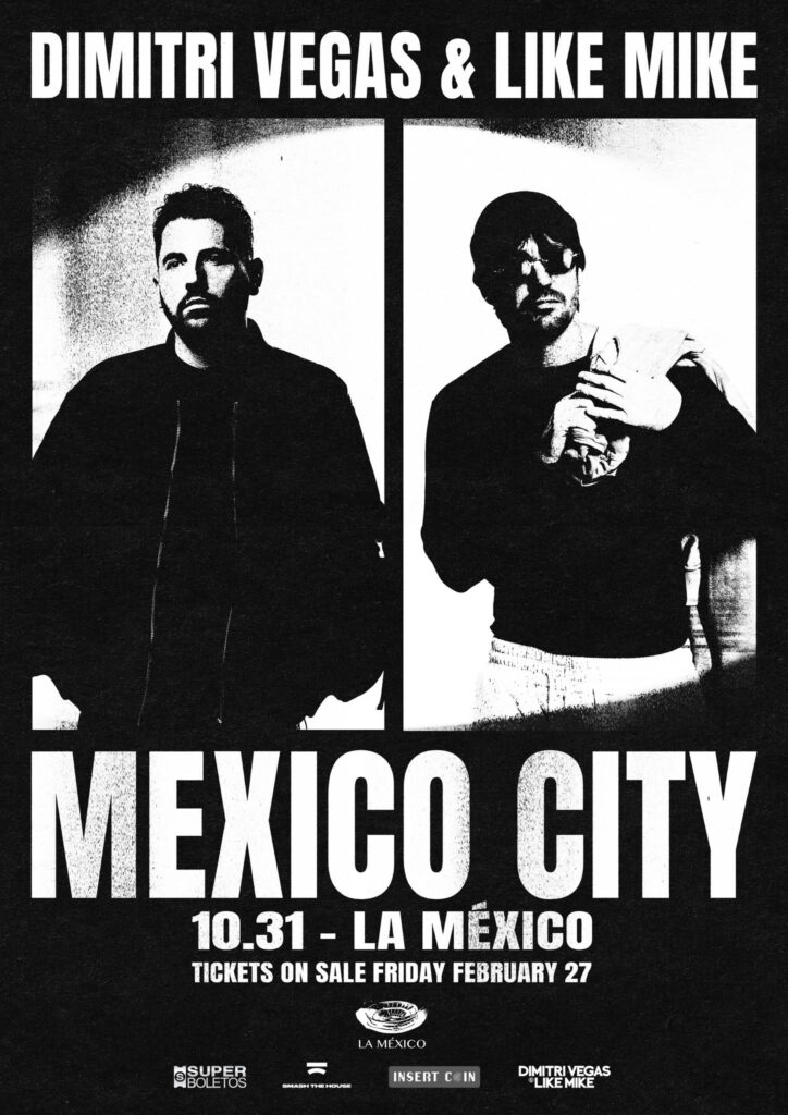póster del concierto de dimitri vegas & like mike en CDMX
