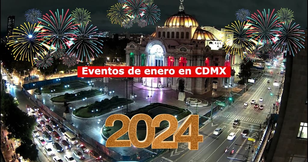 Eventos de enero de 2024 en CDMX