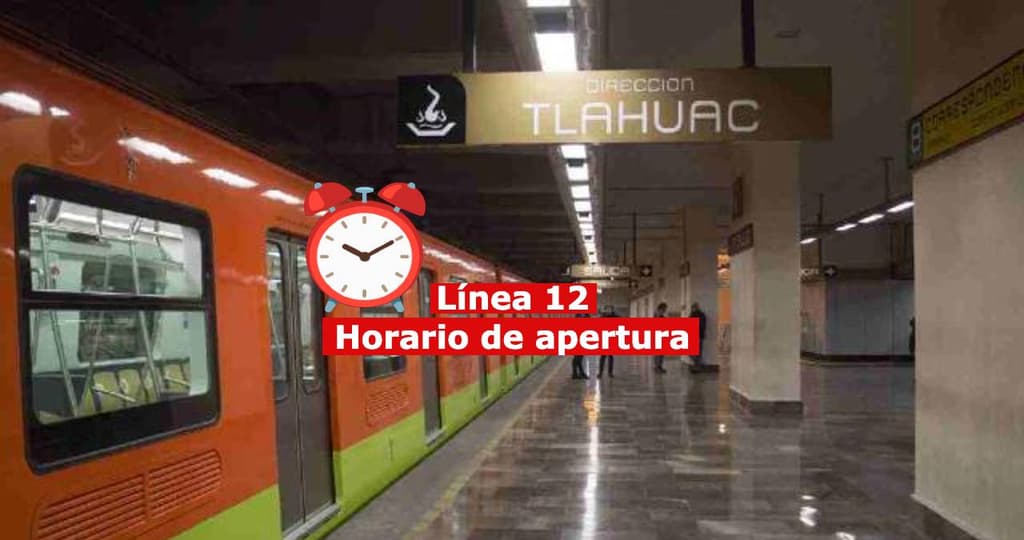 A qué hora abre la Línea 12 del Metro