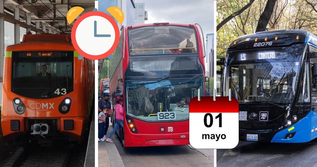Horario del transporte en CDMX el miércoles 1 de mayo de 2024