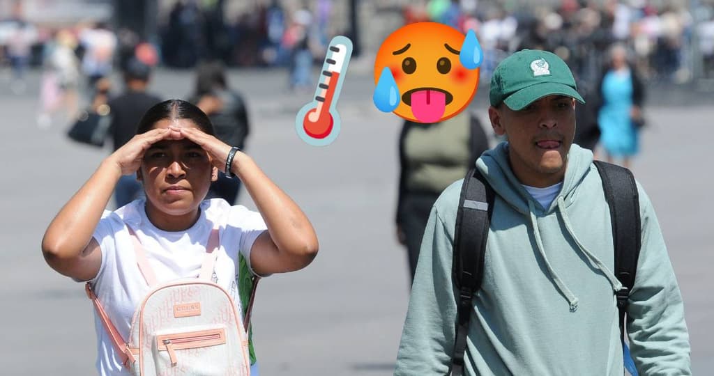 Onda de calor en CDMX del 13 al 17 de abril