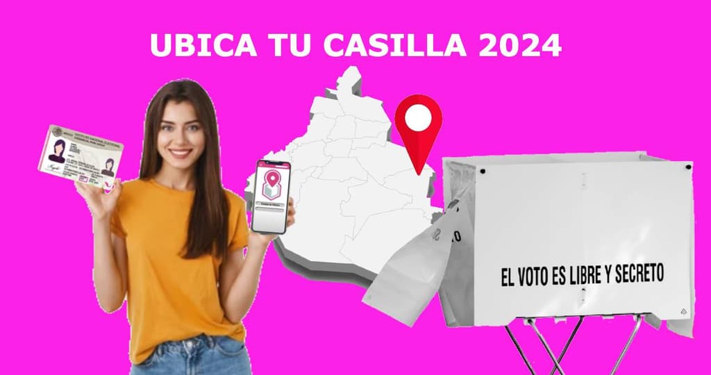 Plataforma Ubica tu Casilla del INE para las elecciones de 2024