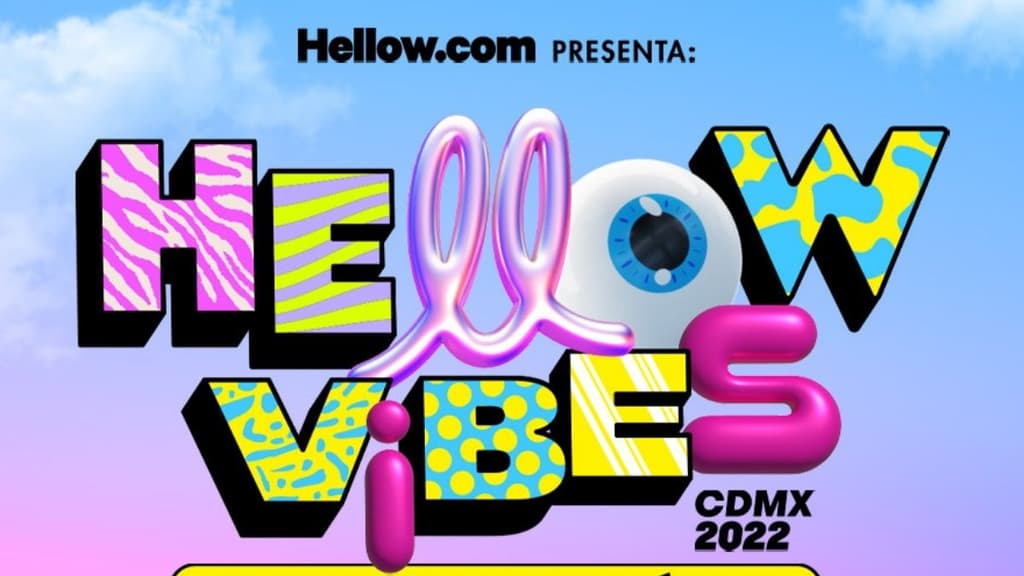 Hellow Vibes: Todo sobre la primera edición de este festival en la CDMX