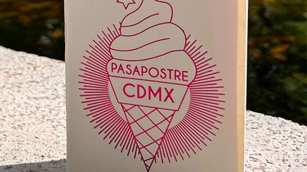 Pasapostre CDMX, el pase para probar muchos antojos dulces.