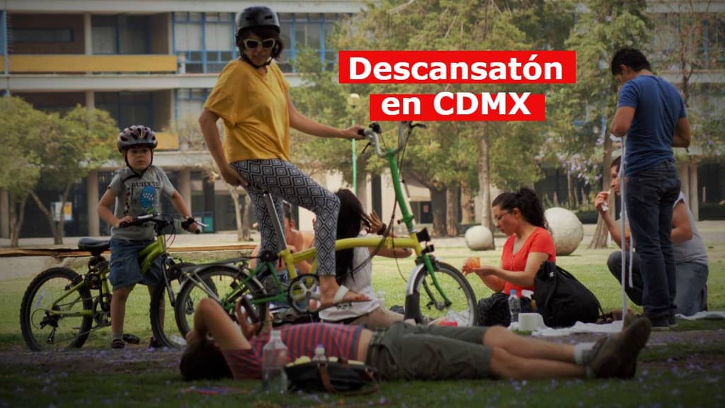 Descansatón de la UNAM en CDMX