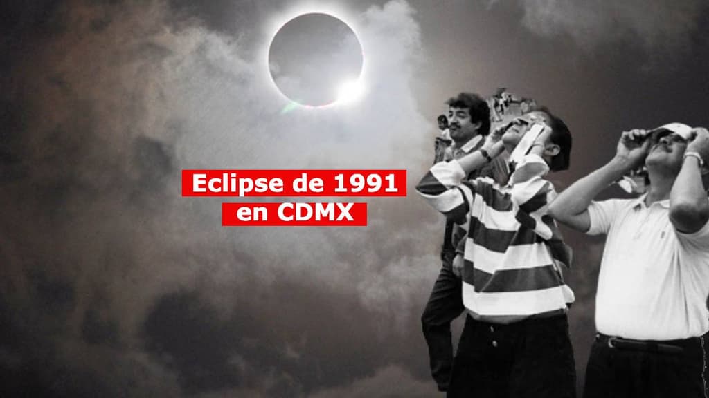 Eclipse Total Solar de 1991 en CDMX