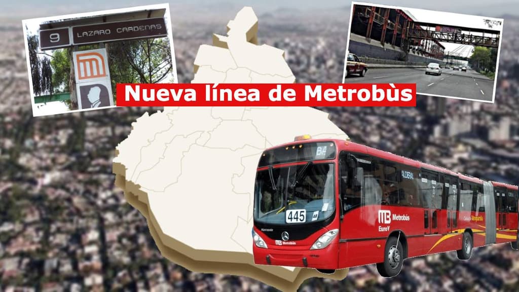 Nueva línea de Metrobús en CDMX