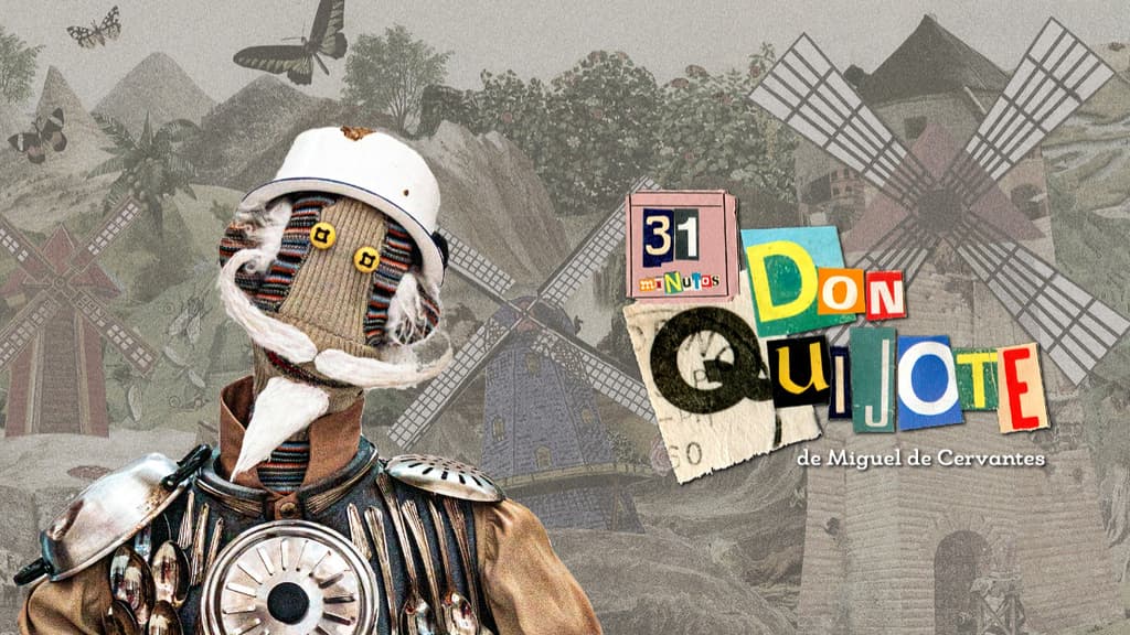 Fechas y costos de Don Quijote de 31 minutos en CDMX