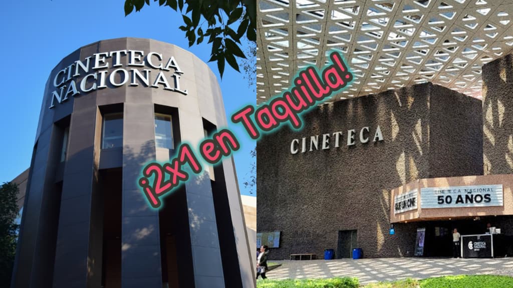 vuelve el 2x1 en taquilla de la cineteca nacional