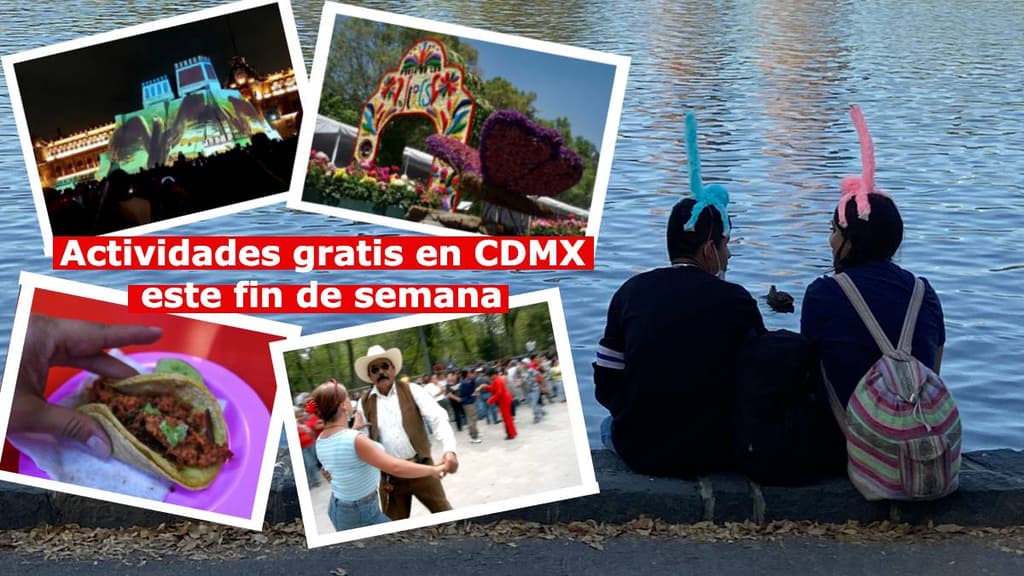 Actividades gratis en CDMX el fin de semana