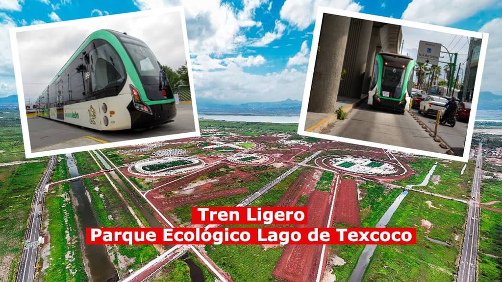 Tren Ligero llegará al Parque Ecológico Lago de Texcoco