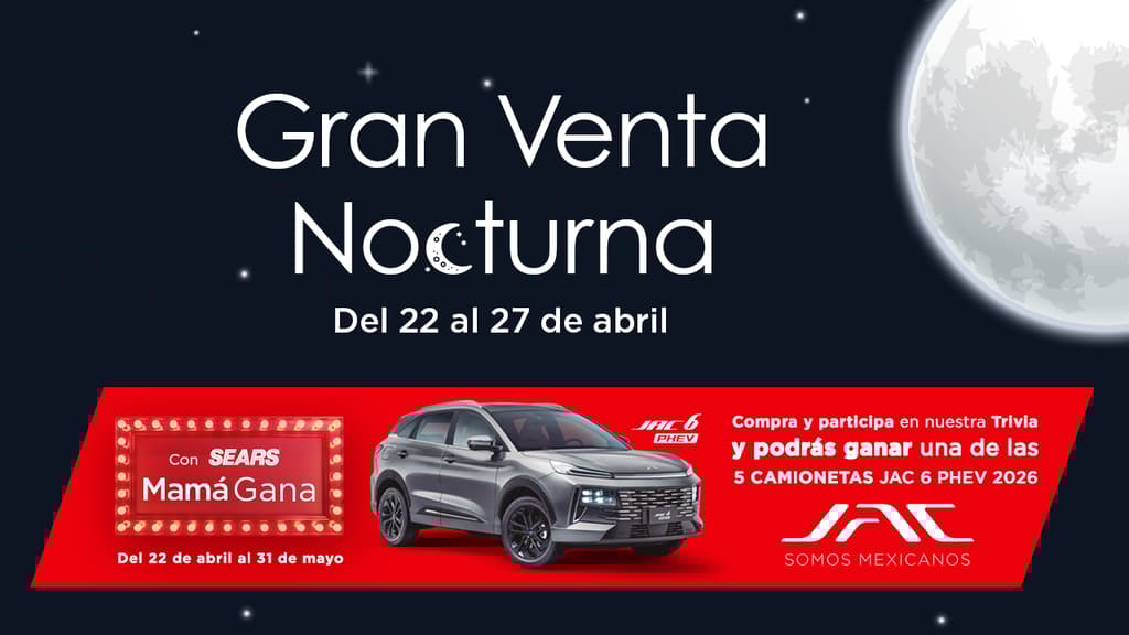 Foto: Sears // Gran Venta Nocturna Sears. 