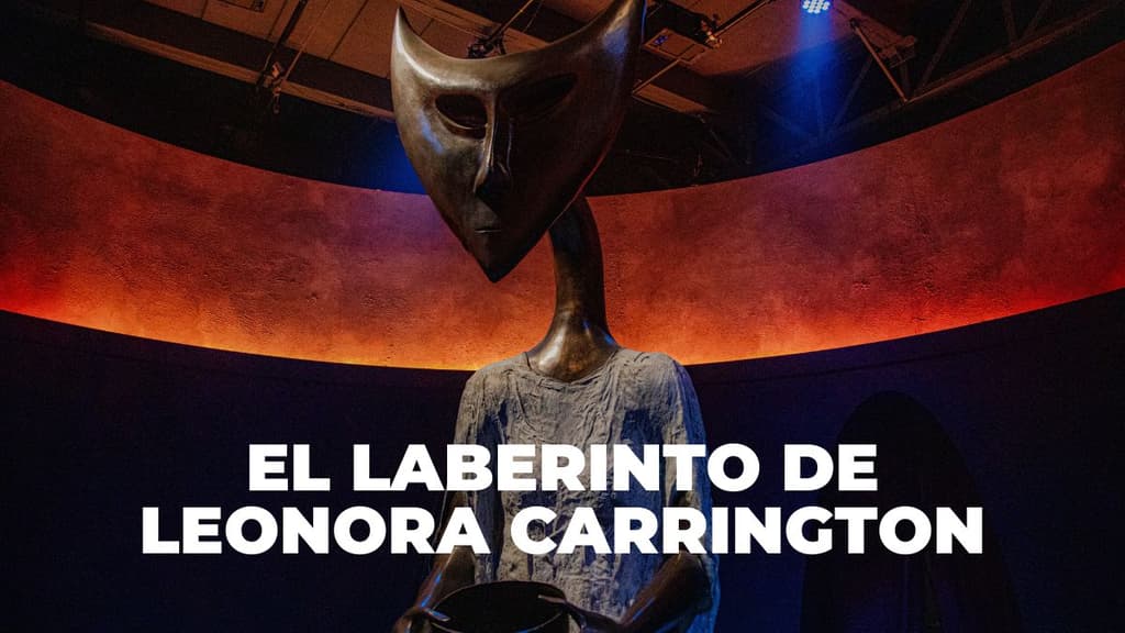 ¿Qué verás en Leonora Carrington: Laberinto mágico, exposición inmersiva?