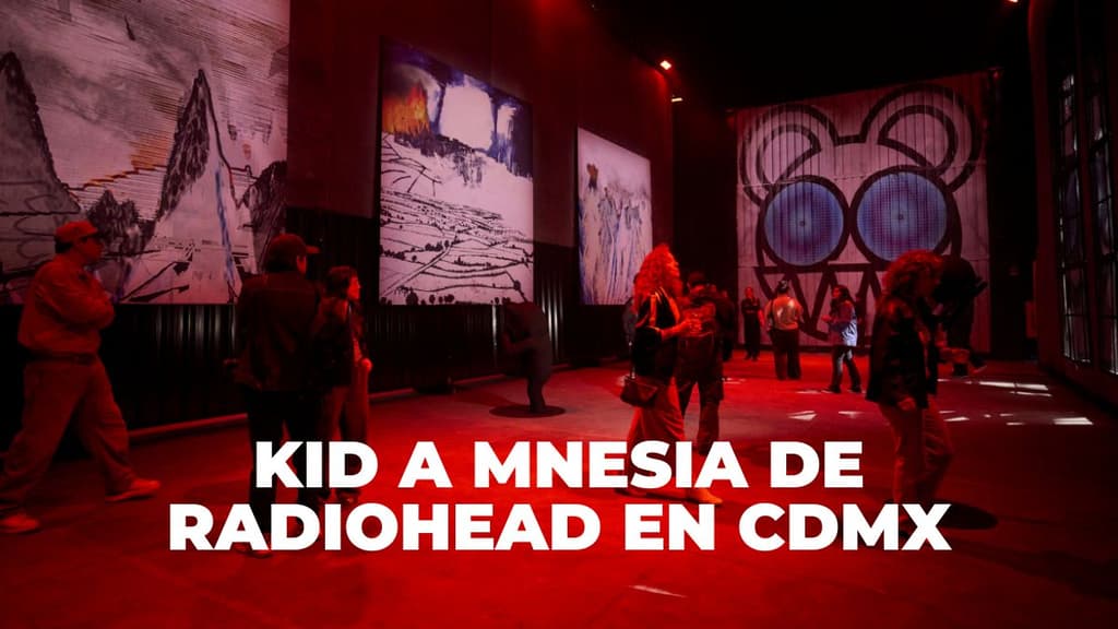 Radiohead trae el universo Kid A Mnesia a la CDMX: así puedes conseguir boletos