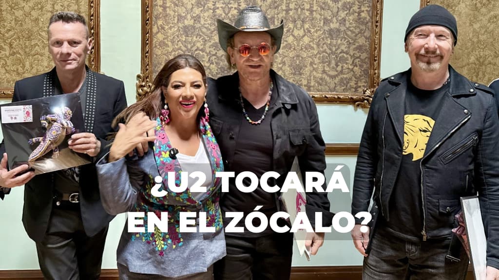 “Ajolotizamos a U2”: Brugada invita a la banda irlandesa a dar concierto en el Zócalo de CDMX