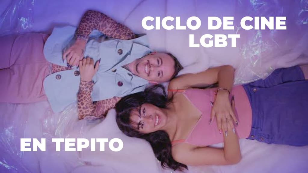 Cine LGBT+ gratis en Tepito: fechas y películas de Cinema Tepito