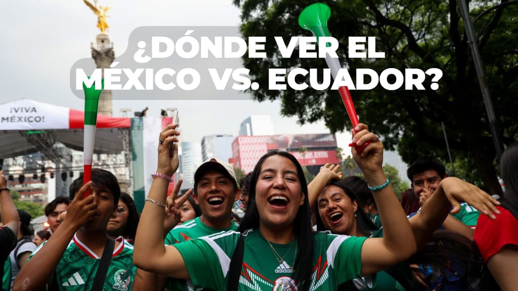¿Dónde están las pantallas gigantes para ver gratis el México vs. Ecuador? Mapa y ubicaciones en CDMX