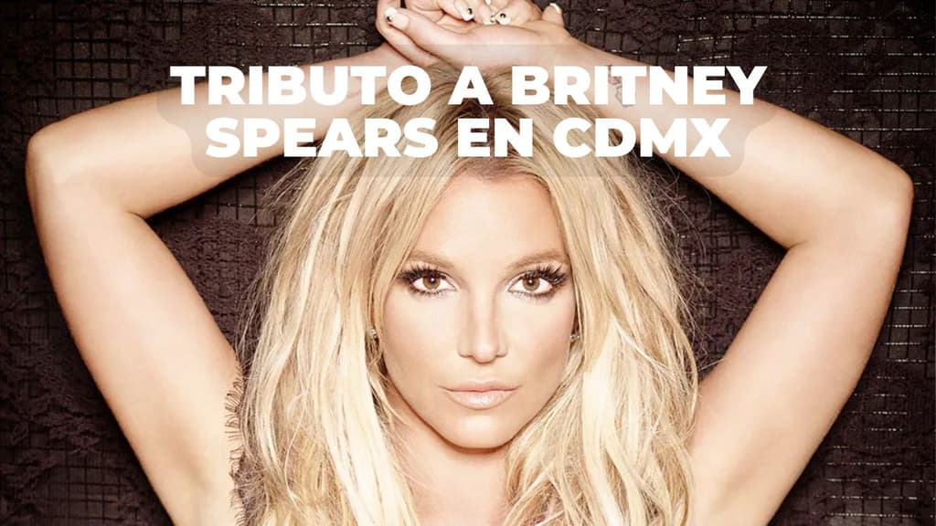 Habrá tributo a Britney Spears en CDMX con outfits de impacto y música en vivo; cuándo y dónde