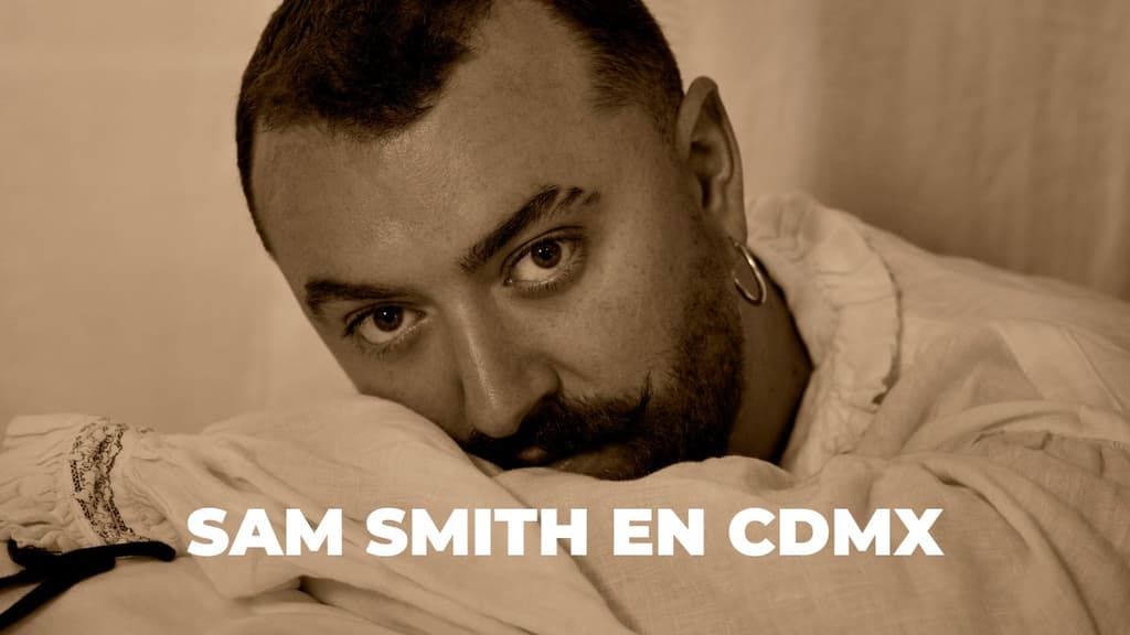 ¡Menos show, más emoción! ¿Por qué no te puedes perder la residencia de Sam Smith en CDMX?