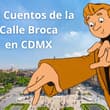 Vuelven Los Cuentos de la Calle Broca a la CDMX: cuándo y dónde será el maratón