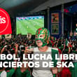Partidos del Mundial, lucha libre y conciertos GRATIS: Así será el festival de ska y futbol en Edomex