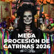 ¿Cuándo es la Mega Procesión de Catrinas 2026 en CDMX? Así puedes participar