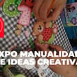 Expo Manualidades llega a la Roma con talleres y bazar ¡GRATIS!