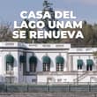 Casa del Lago UNAM se renueva con arte, tecnología y sustentabilidad
