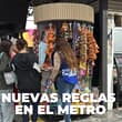 Ponen nuevas reglas a comerciantes del Metro: horarios, uniformes, artículos y estación  prohibida