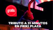 Habrá tributo a 31 Minutos en Friki Plaza Los Reyes ¡GRATIS!