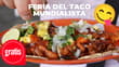 Habrá Feria del Taco Mundialista GRATIS: desde pastor y suadero hasta gastronomía internacional