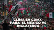Si vas a festejar el México vs. Inglaterra, no salgas sin impermeable: este será el clima del domingo