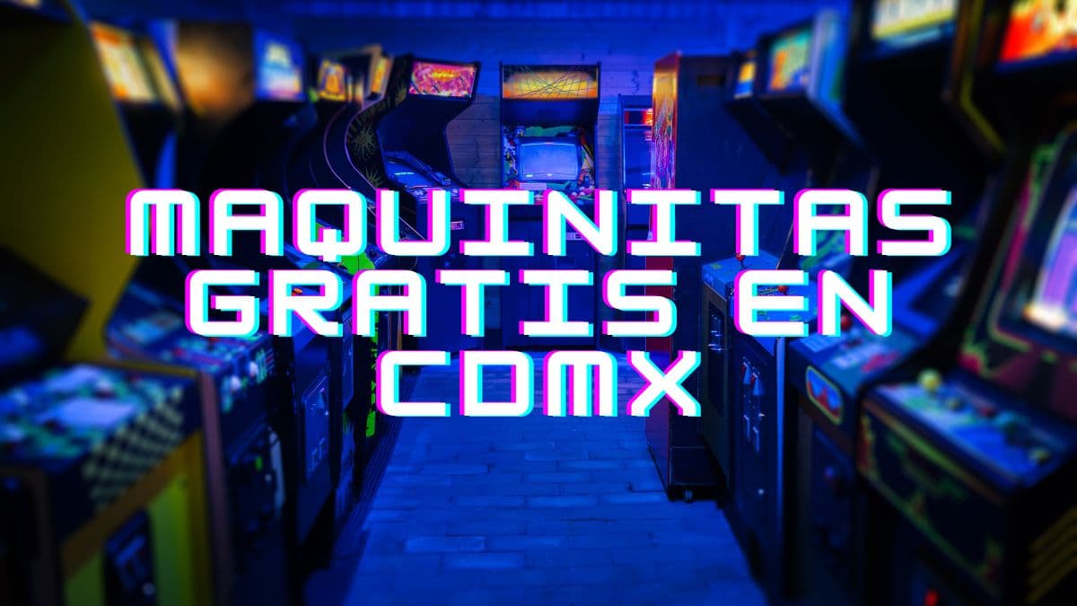 Si amas los juegos no te puedes perder las maquinitas y videojuegos gratis en la CDMX.