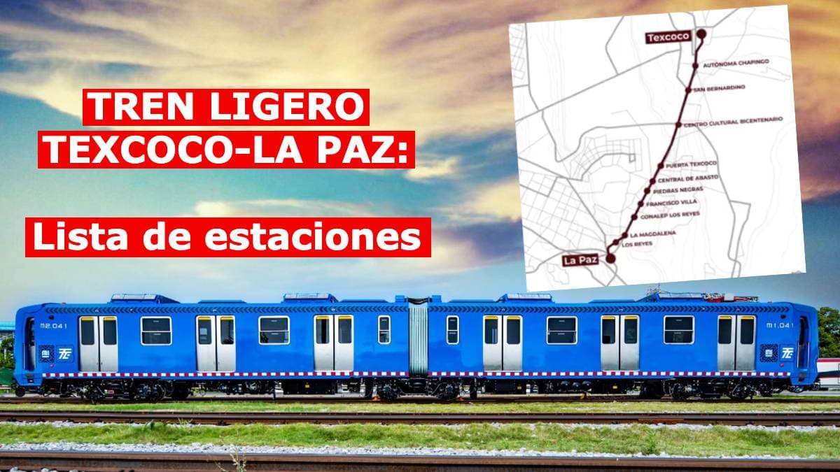 Estaciones del Tren Ligero de Texcoco a La Paz