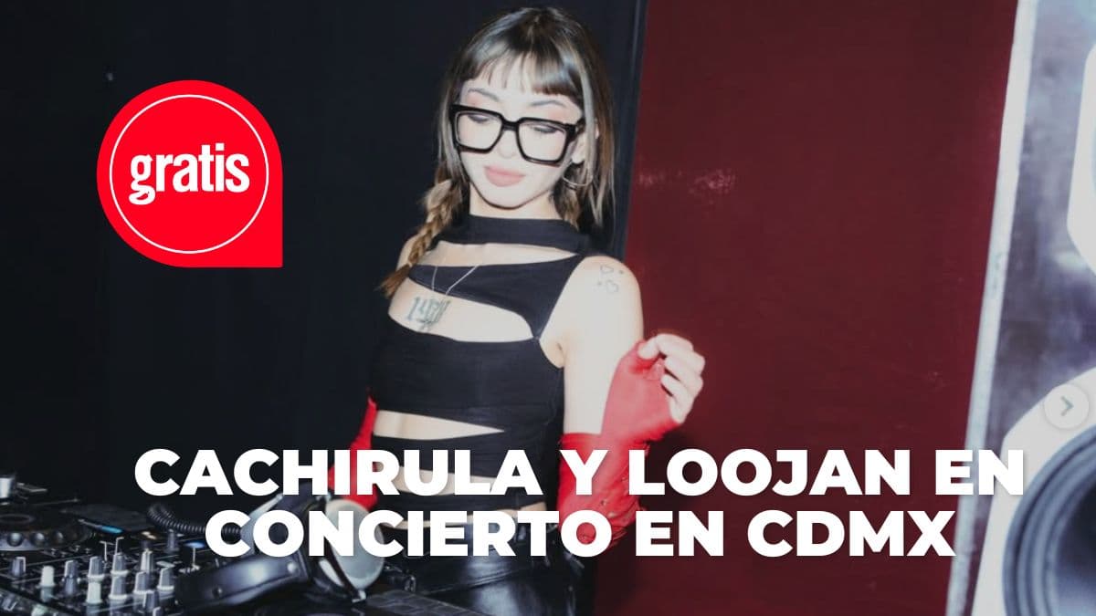 Cachirula y Loojan darán concierto de Primañera 2026 ¡GRATIS!