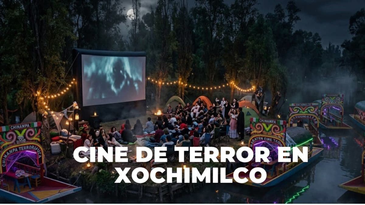 Lánzate al megamaratón de cine de terror en una chinampa de Xochimilco ¡toda la madrugada!