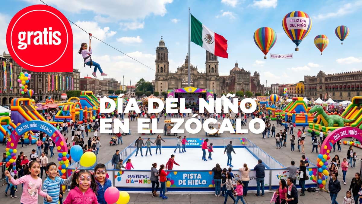 Actividades gratis del Día del NIño en el Zócalo de CDMX