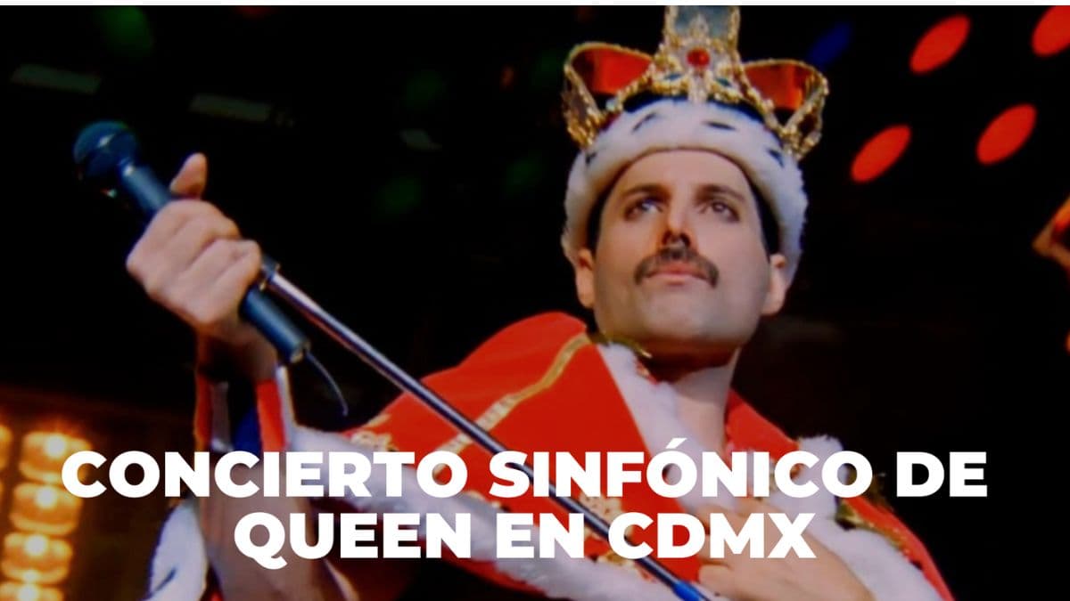 Concierto sinfónico de Queen en CDMX 2026: fechas, boletos y sede