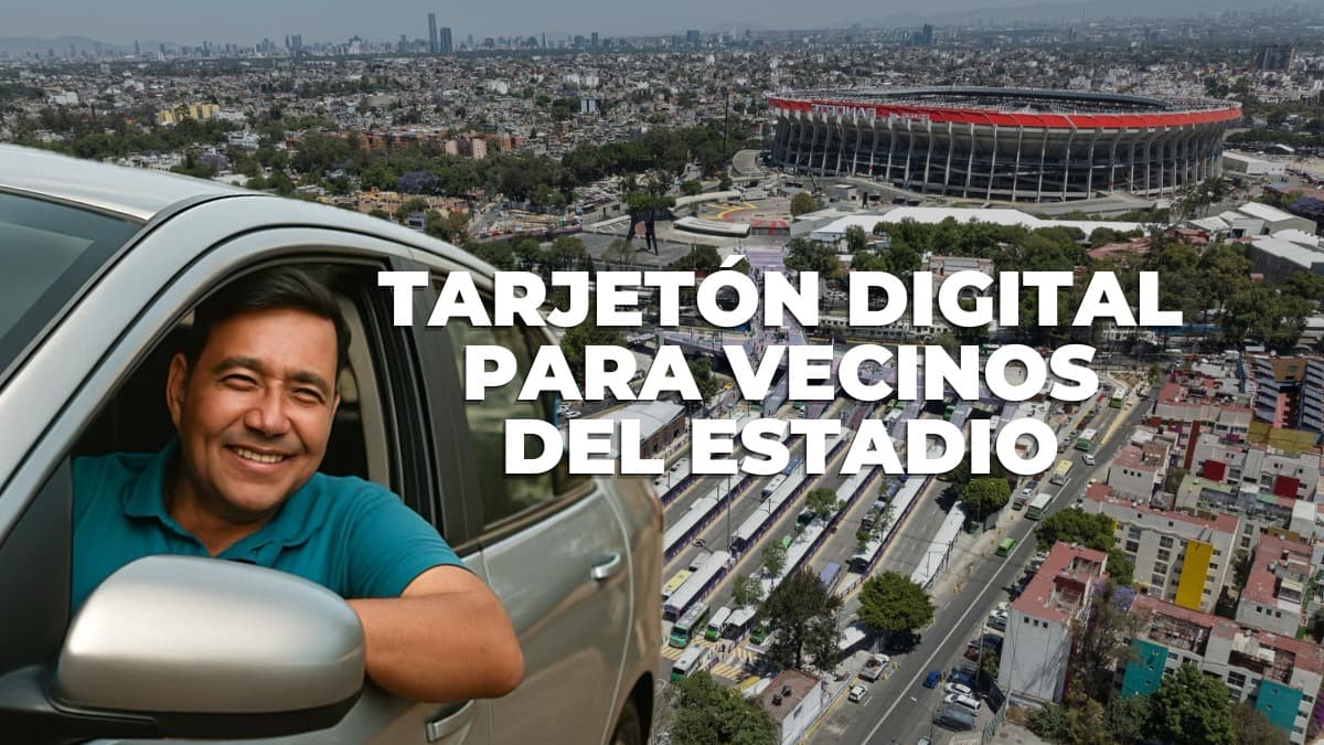 Tarjetón Digital para el Mundial 2026: requisitos, colonias y cómo tramitarlo