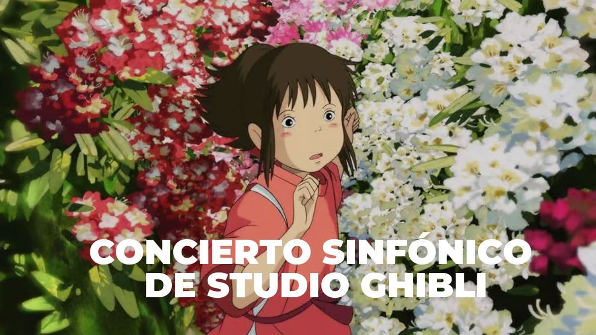 Studio Ghibli Sinfónico: el concierto que todo fan de Chihiro y Totoro debe vivir
