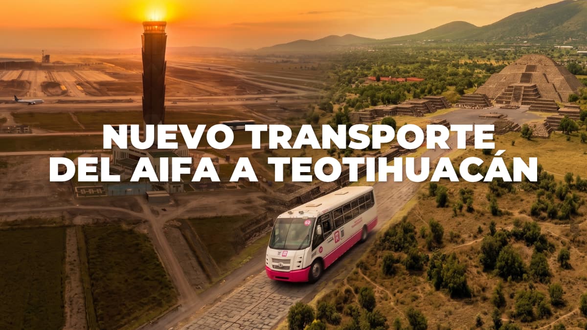 NUEVO TRANSPORTE DEL AIFA A TEOTIHUACÁN
