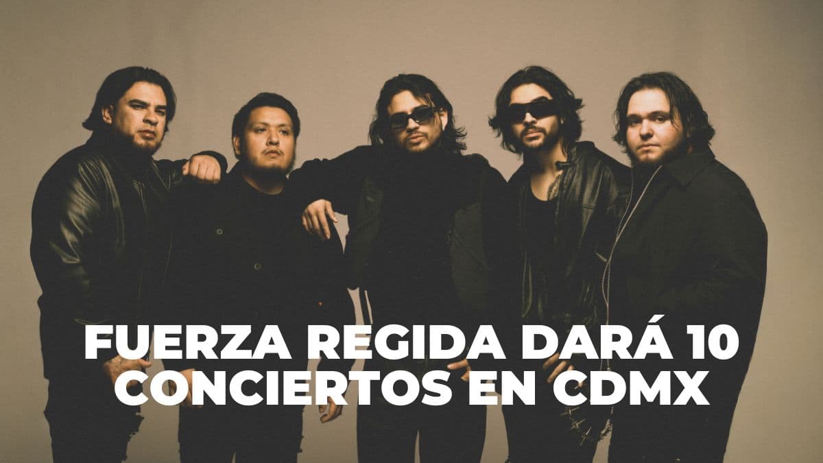 Fuerza Regida rompe récord con 10 conciertos en el Palacio de los Deportes.