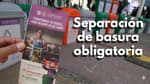 Separación de basura en CDMX: fechas, calendario y cómo entregar residuos sólidos