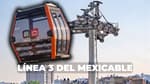 ¿Cuándo abre el Mexicable en Naucalpan? Fecha, estaciones y tiempo de recorrido de la Línea 3